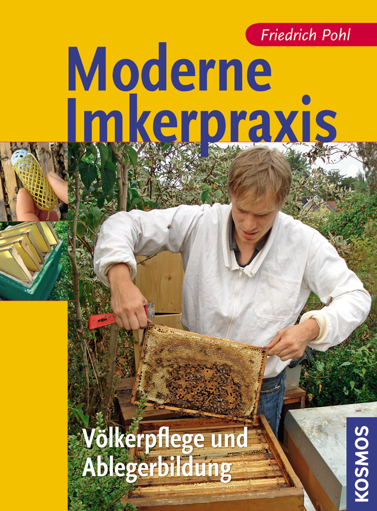 Moderne Imkerpraxis Völkerpflege und Ablegerbildung Imkereibedarf