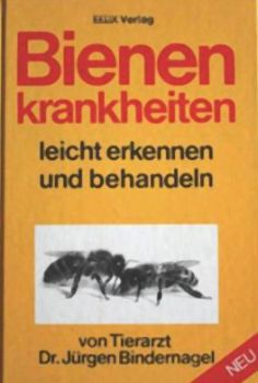 Bienenkrankheiten - Bindernagel