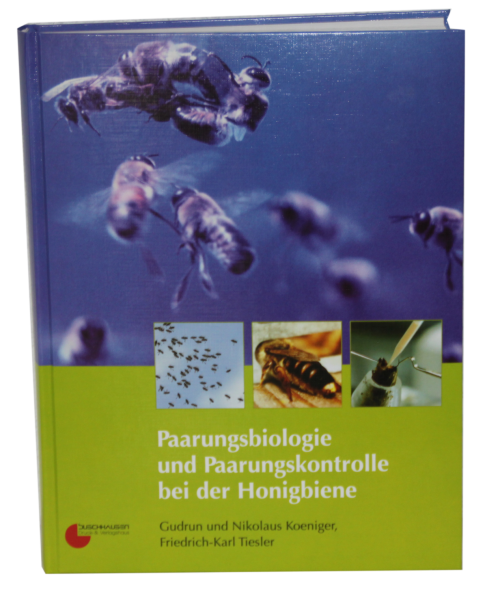 Paarungsbiologie und Paarungskontrolle bei der Honigbiene